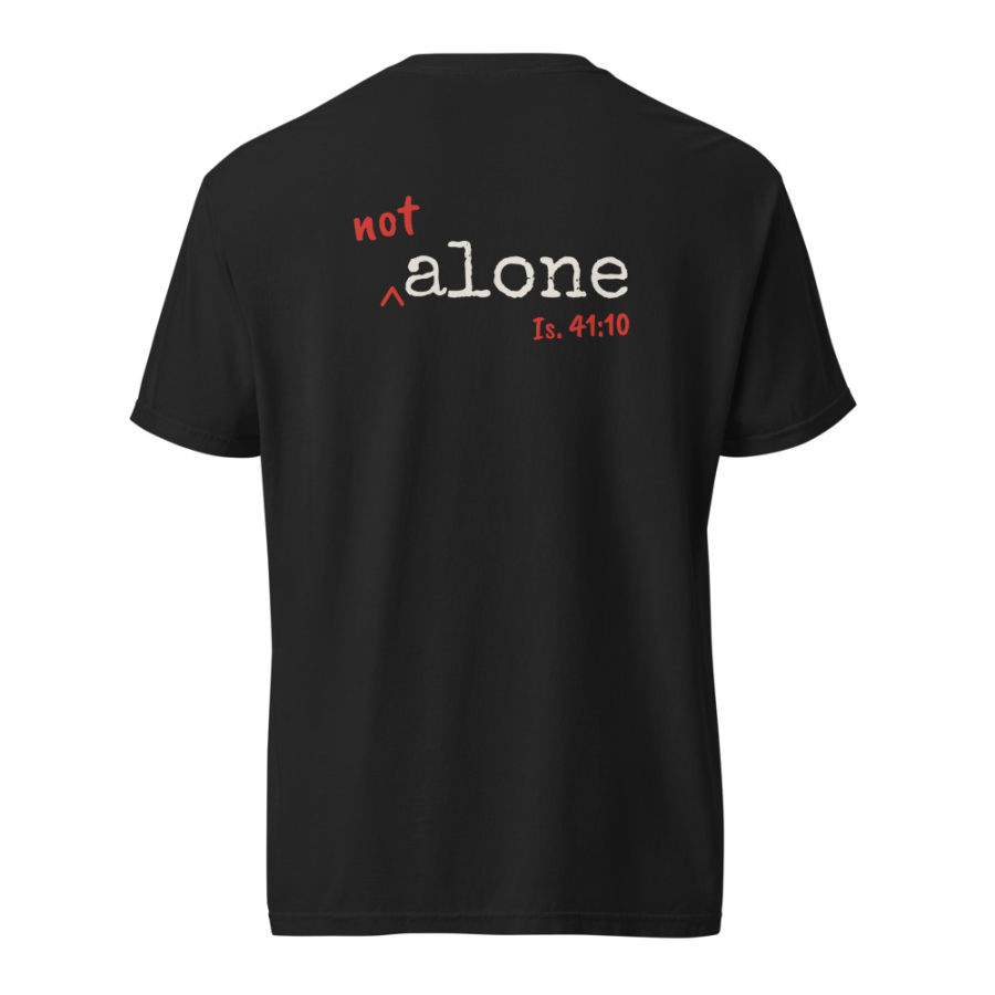 Not Alone Tee, back